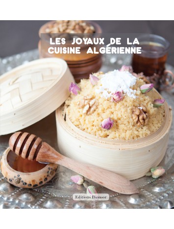 Les Joyaux de la Cuisine Algérienne